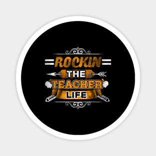 Rockin the teacher life Magnet